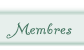 Membres